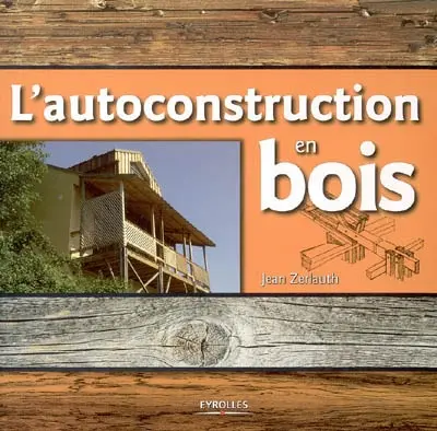 L'autoconstruction en bois