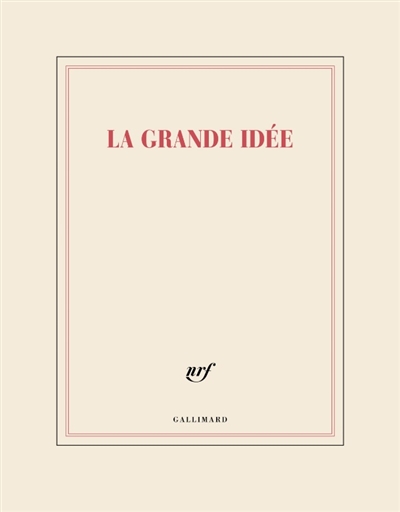La grande idée : carnet XXL