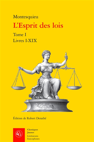 L'esprit des lois. Vol. 1. Livres I-XIX