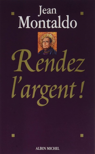 Rendez l'argent !