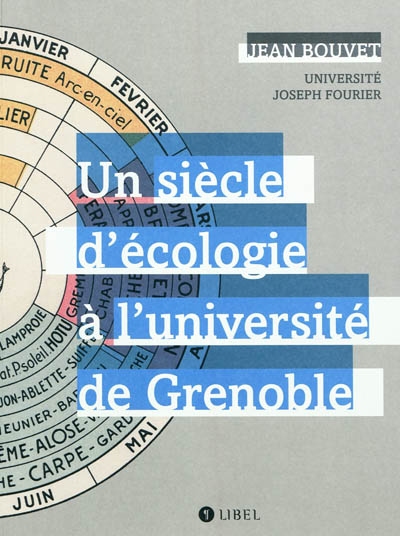 Un siècle d'écologie à l'Université de Grenoble