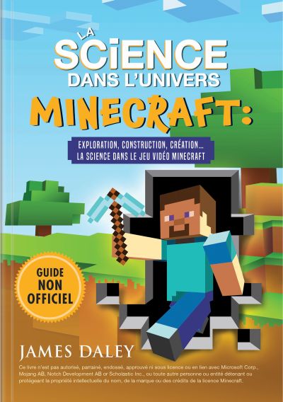 La science dans l'univers Minecraft : Exploration, construction, création... La science dans le jeu vidéo Minecraft