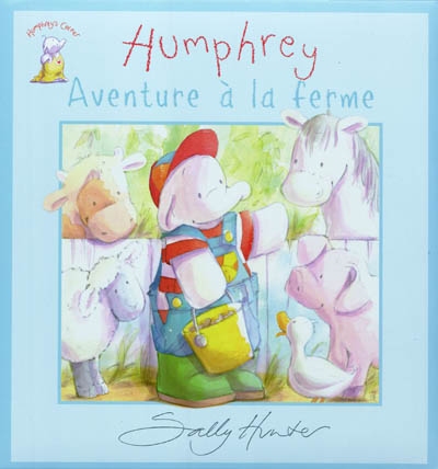 Humphrey Aventure à la ferme