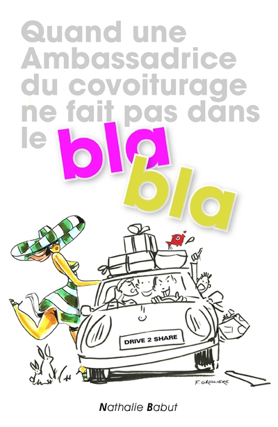 Quand une ambassadrice du covoiturage ne fait pas dans le bla-bla