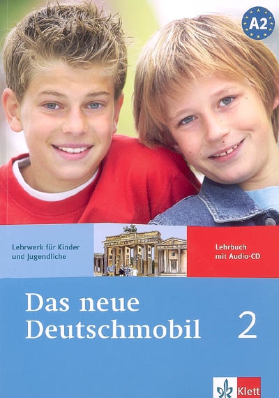Das neue Deutschmobil, 1-A2 : Lehrwerk für Kinder und Jugendliche : Lehrbuch mit Audio-CD
