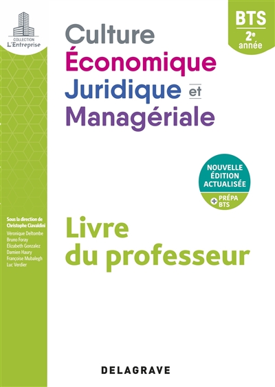 Culture économique, juridique et managériale : BTS, 2e année : livre du professeur
