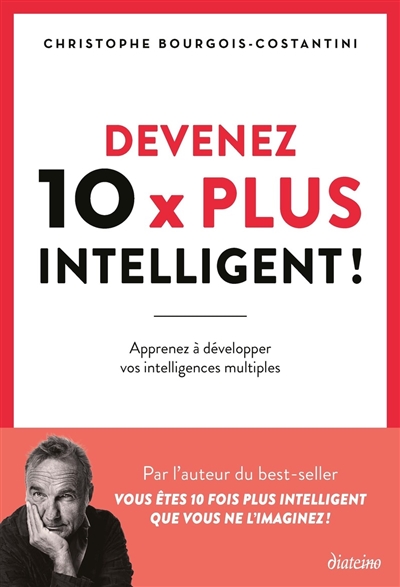Devenez 10x plus intelligent !