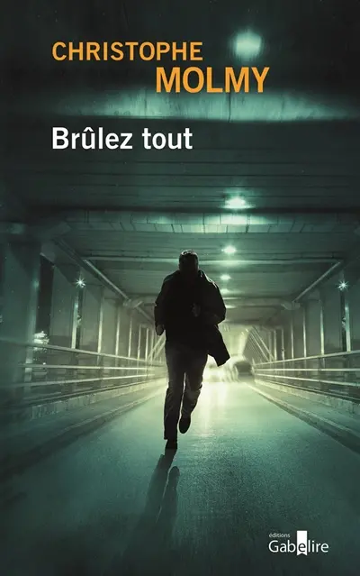 Brûlez tout