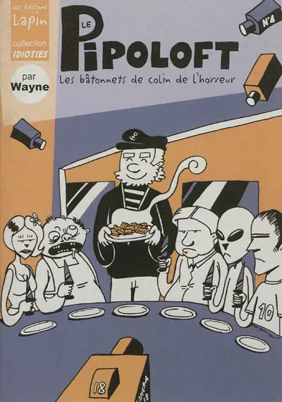 Le pipoloft : les bâtonnets de colin de l'horreur