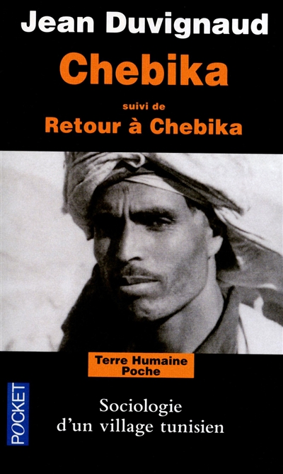 Chebika. Retour à Chebika : sociologie d'un village tunisien