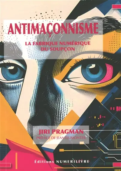 Antimaçonnisme : la fabrique numérique d'un soupçon