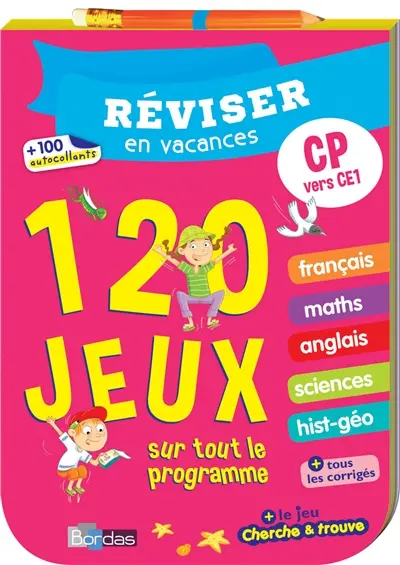 Réviser en vacances : CP vers CE1 : 120 jeux sur tout le programme