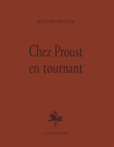 Chez Proust en tournant : journal de tournage