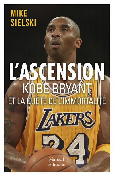 L'ascension Kobe Bryant et la quête de l'immortalité