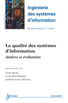 Ingénierie des systèmes d'information, n° 6 (2010). La qualité des systèmes d'information, analyse et évaluation
