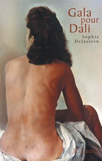 Gala pour Dali : biographie d'un couple