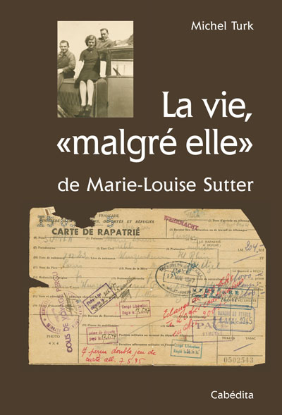 La vie malgré elle de Marie-Louise Sutter