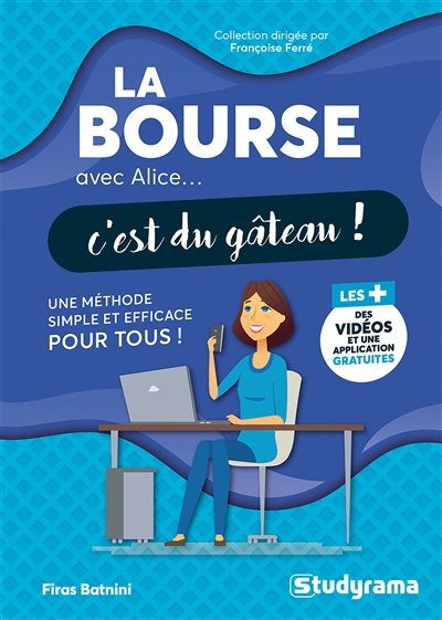 La bourse avec Alice......