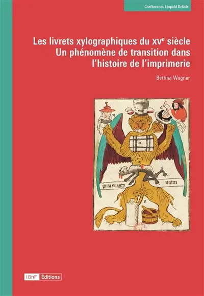 Les livrets xylographiques du XVe siècle : un phénomène de transition dans l'histoire de l'imprimerie