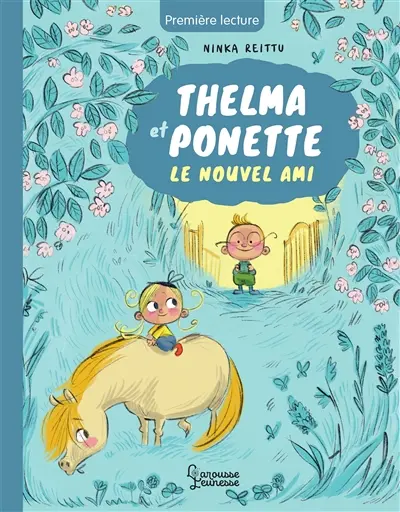 Thelma et Ponette. Le nouvel ami