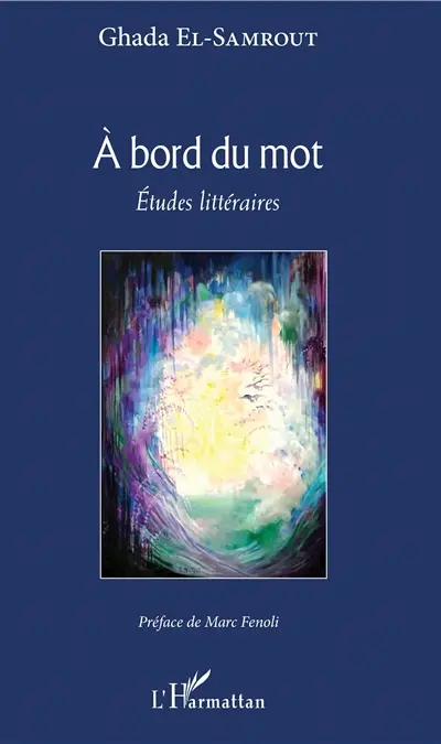 A bord du mot : études littéraires
