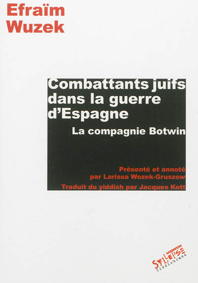 Combattants juifs dans la guerre d'Espagne : la compagnie Botwin