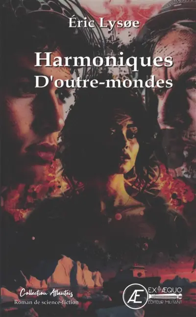 Harmoniques d'outre-mondes : roman de science-fiction