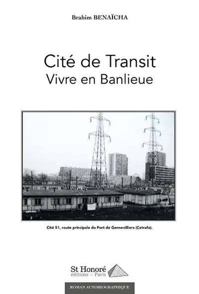 Cité de transit : vivre en banlieue