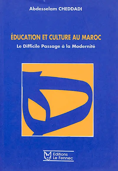 Education et culture au Maroc : le difficile passage à la modernité