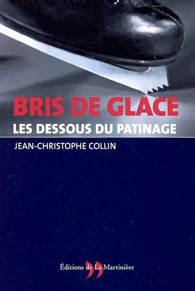 Bris de glace : les dessous du patinage