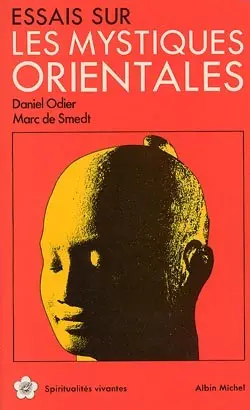 Essais sur les mystiques orientales