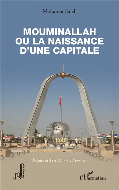 Mouminallah ou La naissance d'une capitale