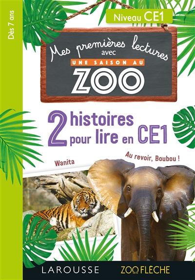 Une saison au zoo : 3 histoires pour lire en CE1