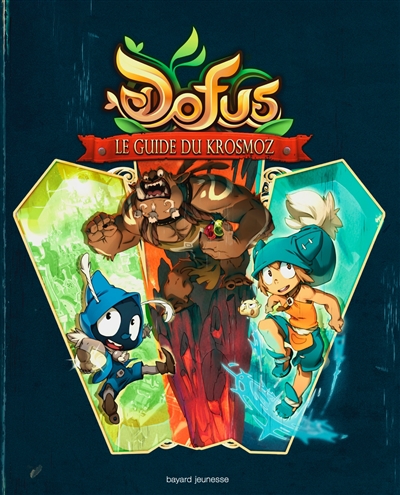 Dofus : le guide du Krosmoz