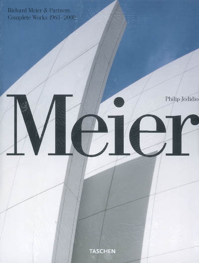 Meier : Richard Meier & partners, complete works 1963-2008