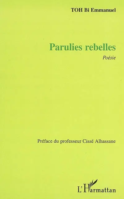 Parulies rebelles