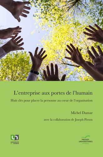 L'entreprise aux portes de l'humain : huit clés pour placer la personne au coeur de l'organisation