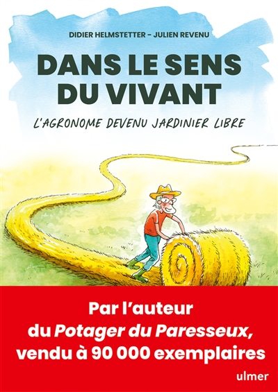 Dans le sens du vivant : un...