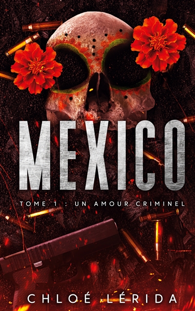 Mexico : Un amour criminel