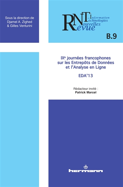Revue des nouvelles technologies de l'information, n° B.9. Neuvièmes journées francophones sur les entrepôts de données et l'analyse en ligne EDA 13