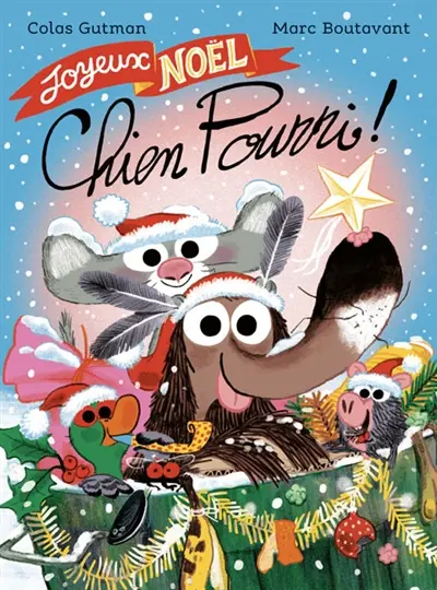 Joyeux Noël Chien Pourri !
