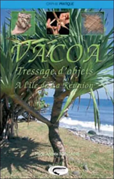 Vacoa, tressage d'objets à l'île de la Réunion
