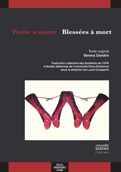 Ferite a morte. Blessées à mort
