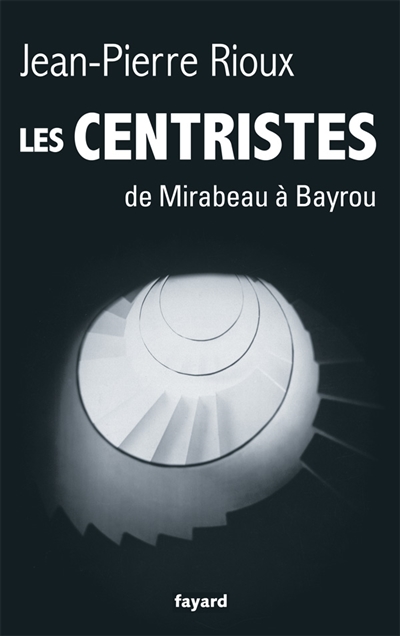 Les centristes : de Mirabeau à Bayrou