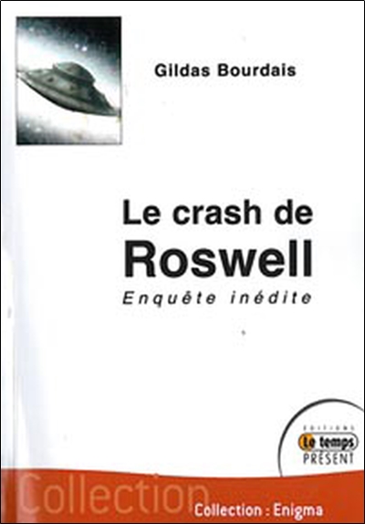 Le crash de Roswell : enquête inédite