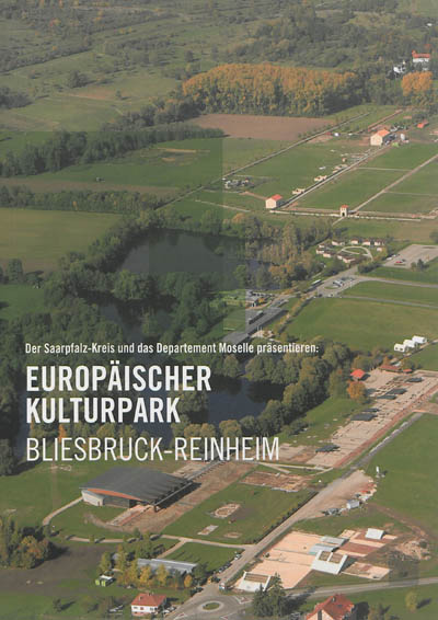 Europaïscher-Kulturpark, Bliesbruck-Reinheim