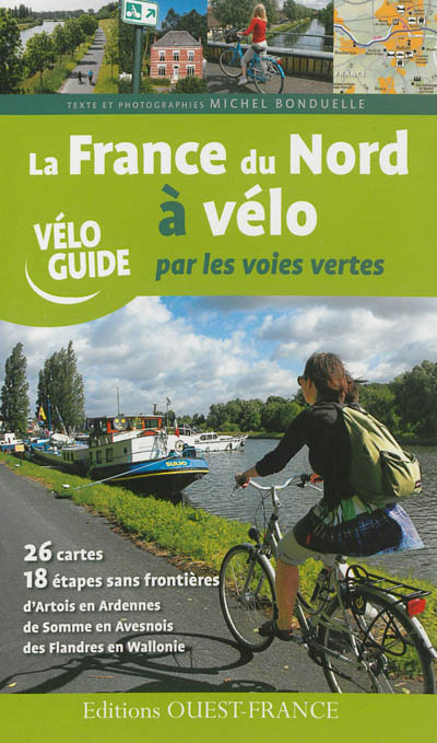 La France du Nord à vélo par les voies vertes