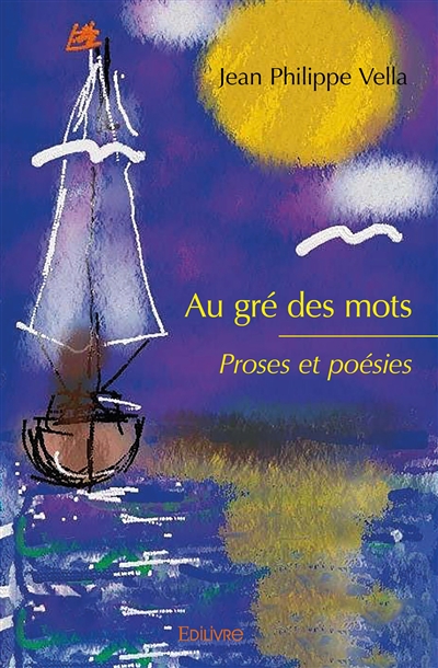 Au gré des mots : Proses et...