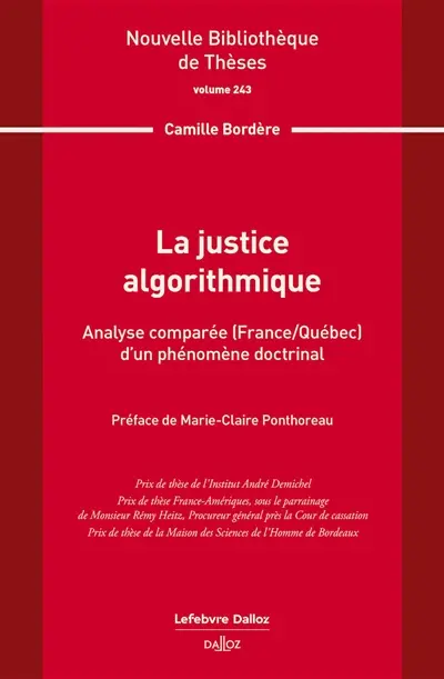 La justice algorithmique : analyse comparée (France-Québec) d'un phénomène doctrinal