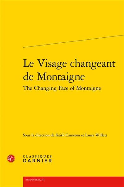 Le visage changeant de Montaigne. The changing face of Montaigne